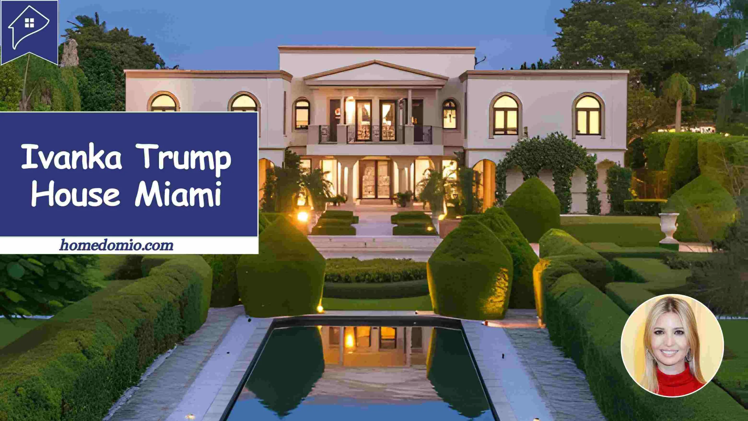 IIvanka Trump House Miami