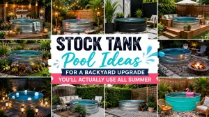 Stock Tank Pool Ideas